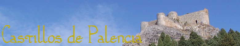 Castillos de Palencia Castillos de Palencia